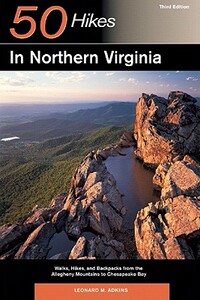 【预售】50 Hikes in Northern Virginia: Walks, Hikes, and