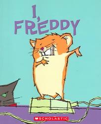 【预售】I, Freddy: Book One in the Golden Hamster Saga