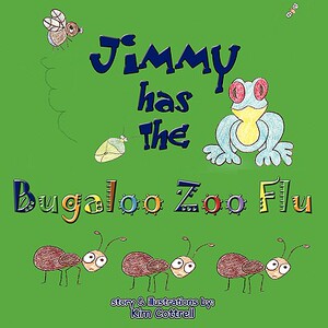 【预售】Jimmy Has the Bugaloo Zoo Flu