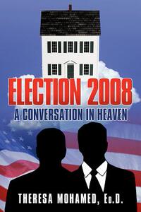 【预售】Election 2008: A Conversation in Heaven