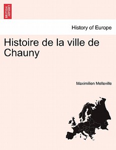 【预售】Histoire de La Ville de Chauny