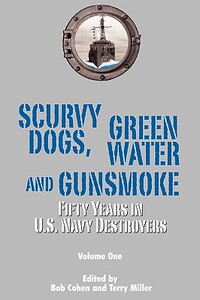 【预售】Scurvy Dogs, Green Water and Gunsmoke: Fifty Years