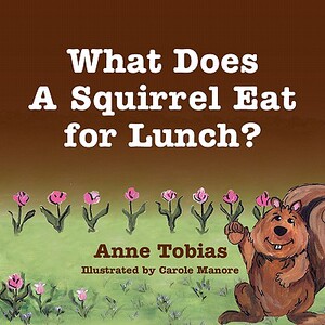 【预售】What Does a Squirrel Eat for Lunch?