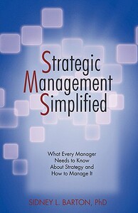 【预售】Strategic Management Simplified: What Every Manager