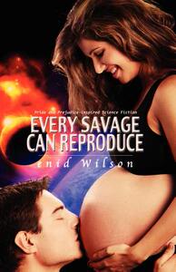 【预售】Every Savage Can Reproduce