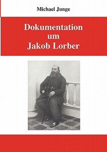 【预售】Dokumentation Um Jakob Lorber