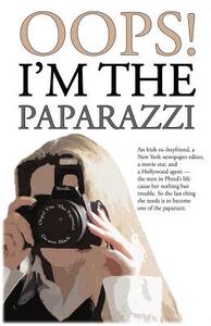 【预售】OOPS! I’m the Paparazzi