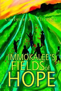 【预售】Immokalee’s Fields of Hope