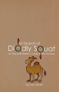 【预售】In Search of Diddly Squat: Or: The Mall Walker’s