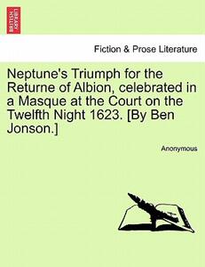 【预售】Neptune’s Triumph for the Returne of Albion