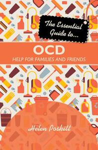 【预售】The Essential Guide to OCD: Help for Families and