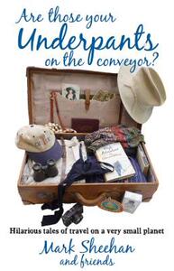 【预售】Are Those Your Underpants on the Conveyor?: