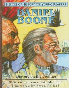 【预售】Daniel Boone: Bravery on the Frontier
