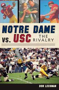 【预售】Notre Dame vs. USC: The Rivalry