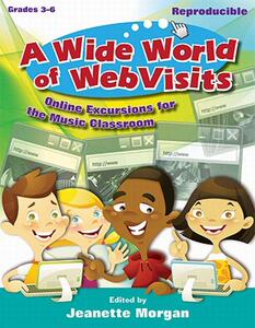 【预售】A Wide World of Webvisits: Online Excursions for the