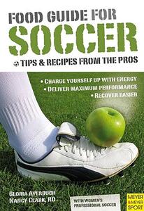 【预售】Food Guide for Soccer: Tips and Recipes from the
