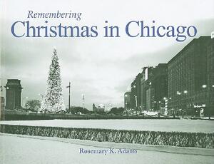 【预售】Remembering Christmas in Chicago