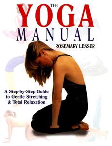 【预售】The Yoga Manual: A Step-By-Step Guide to Gentle