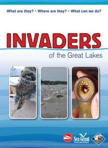【预售】Invaders of the Great Lakes: Invasive Species and