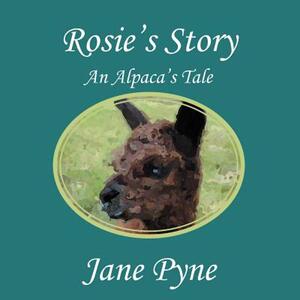 【预售】Rosie’s Story - An Alpaca’s Tale