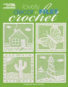 【预售】Lovely Decor in Filet Crochet (Leisure Arts #5126)