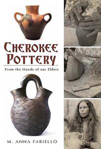 【预售】Cherokee Pottery: From the Hands of Our Elders