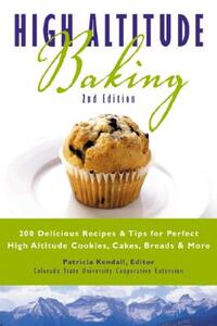 【预售】High Altitude Baking: 200 Delicious Recipes & Tips
