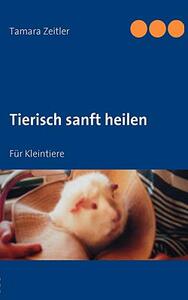 【预售】Tierisch Sanft Heilen