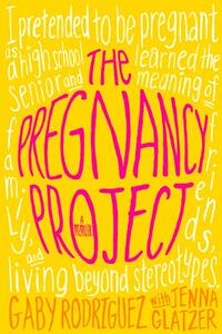【预售】The Pregnancy Project: A Memoir