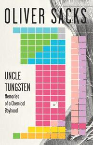 【预售】Uncle Tungsten: Memories of a Chemical Boyhood