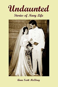 【预售】Undaunted: Stories of Navy Life