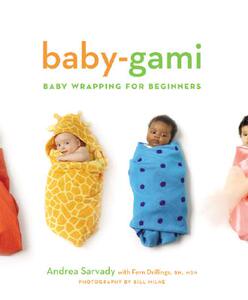 【预售】Baby-Gami: Baby Wrapping for Beginners