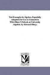 【预售】Test Examples in Algebra, Especially Adapted for Use