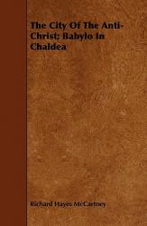 【预售】The City of the Anti-Christ; Babylo in Chaldea