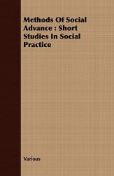【预售】Methods of Social Advance: Short Studies in Social