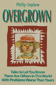 【预售】Overgrown: Tales to Let You Know There Are Others in