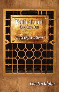 【预售】Katie Trout Odd One Out: Grate Expectations