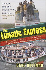 【预售】The Lunatic Express: Discovering the World... Via