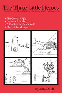 【预售】The Three Little Heroes: Book One of Kirk, Chelsea