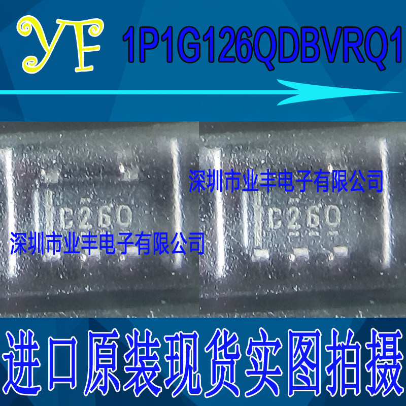 1P1G126QDBVRQ1 package SOT23-5 screen printing C260 with tri-state output single bus buffer gate