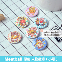 Meatball original illustration cute badge small six pieces