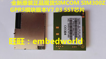 New original spot SIMCOM SIM300Z GPRS module version V7 03 SST chip