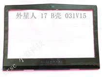 DELL DELL Alienware alien 17 Alw17 M17 Shell B Shell front screen frame 031V15