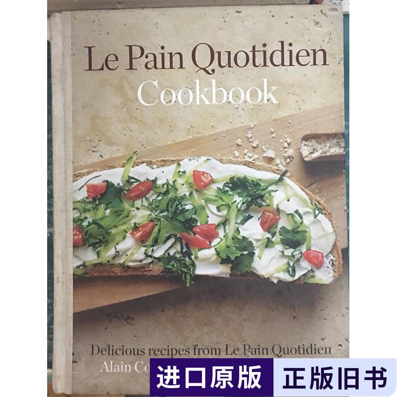 Le Pain Quotidien Cookbook Alain Coumont (Author), Jean-P