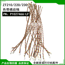 New original ZT210 220 ZT230 ribbon sensor P1027466-LF printer sensor cable