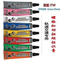 USA ITW DYKEM CROSS CHECK TORQUE check marking glue Anti-loosening anti-disassembly anti-tamper marking paste