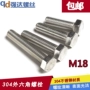 M18 304 ốc vít lục giác bằng thép không gỉ ốc vít tiêu chuẩn DIN933 bên ngoài hình lục giác - Chốt ốc vít rút