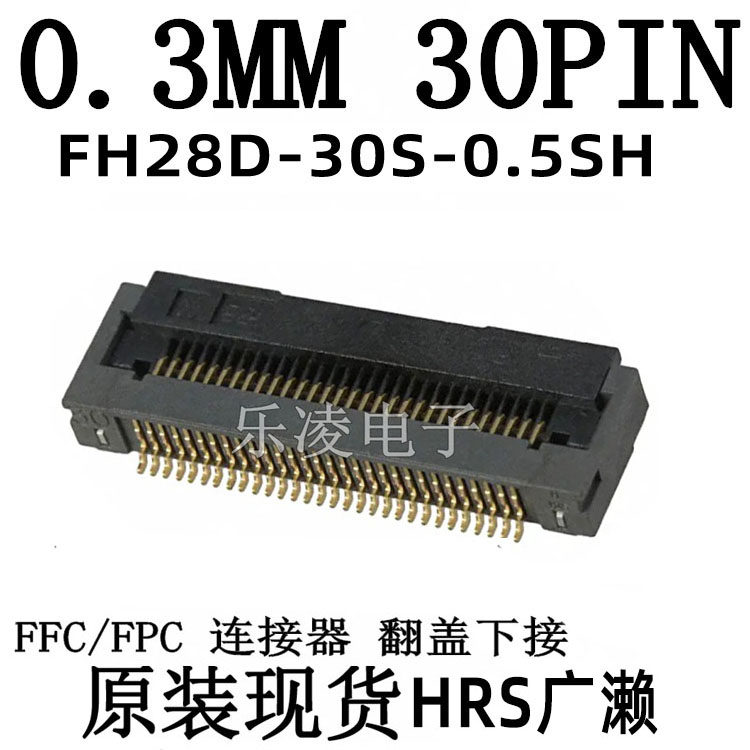 Connector 0 5MM 30PIN FH28D-30S-0 5SH FFC FPC 30P HRS Hirose
