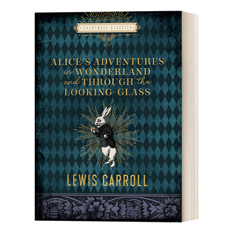 Alice's Adventures in Wonderland and through the Looking Glass, Original English Edition, Chatterton Classic Series, Hardcover Illustrated Edition, Imported Book Alice's Adventures in Wonderland and through the Looking Glass, Original English Edition, Chatterton Classic Series, Hardcover Illustrated Edition, Imported Book