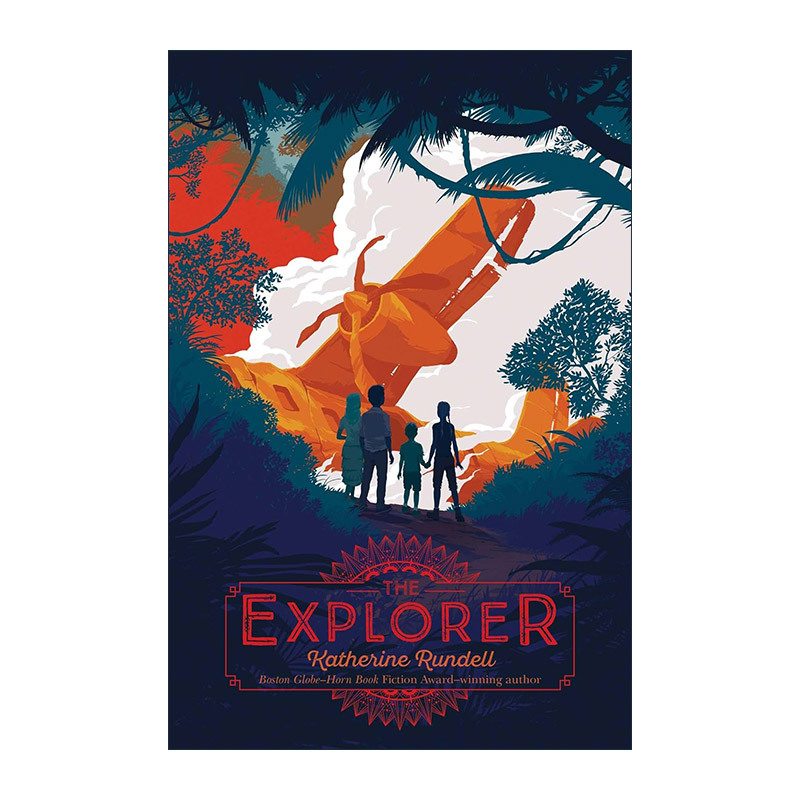 The Explorer, the Original English Version, Is the Adventure Story of Four Children. Written by Katherine Rundell, the 2017 Costa Carnegie Literature Award-Nominated Author. English Edition, Imported Original English Book The Explorer, the Original English Version, Is the Adventure Story of Four Children. Written by Katherine Rundell, the 2017 Costa Carnegie Literature Award-Nominated Author. English Edition, Imported Original English Book